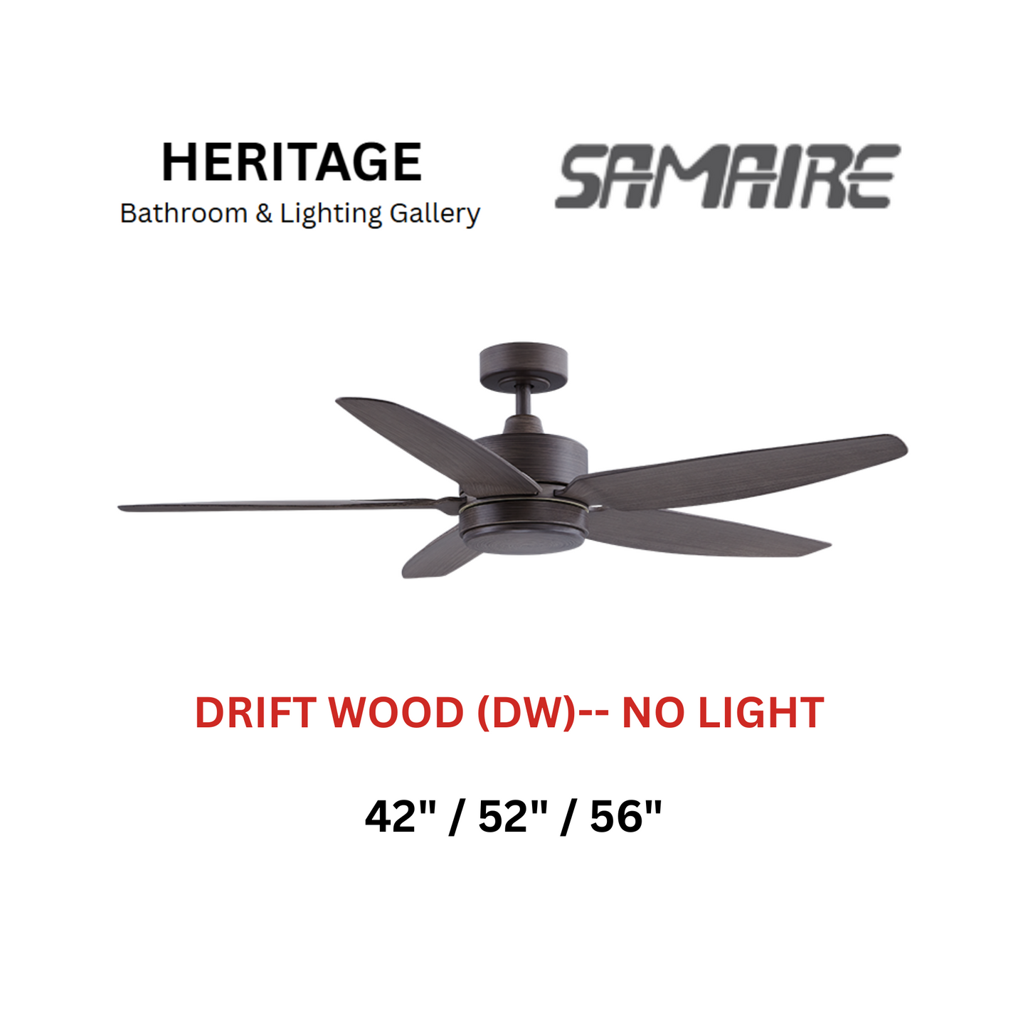 Samaire 5 Blade Drift Wood (DW) No Light Ceiling Fan